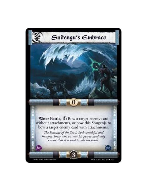 Suitengu's Embrace  - Water                      Water Battle, w: Bow a target enemy card without attachments, or bow this Shuge