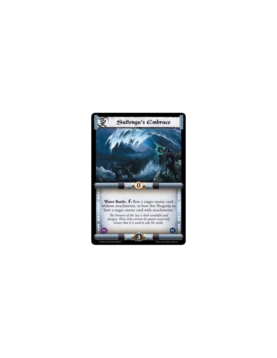 Suitengu's Embrace  - Water                      Water Battle, w: Bow a target enemy card without attachments, or bow this Shuge