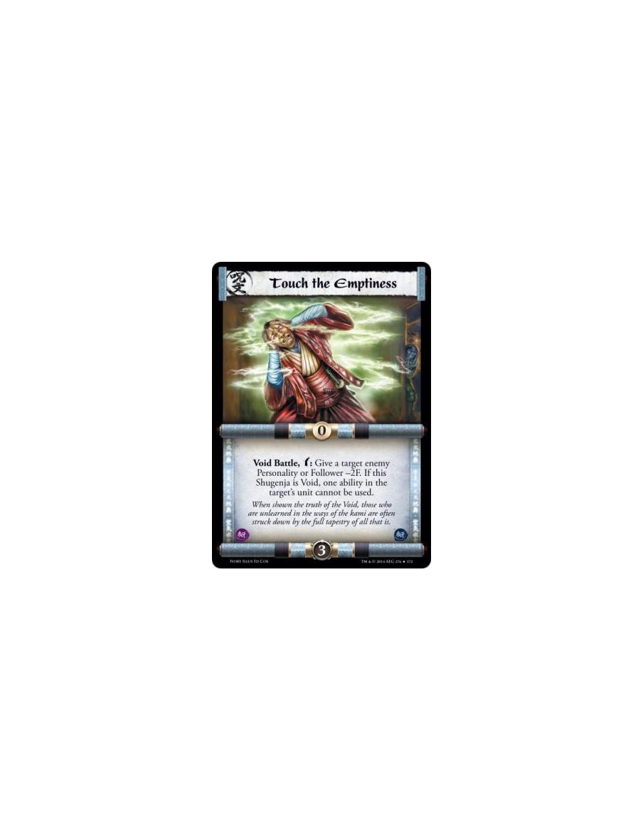 Touch the Emptiness  - Void                      Void Battle, w: Give a target enemy Personality or Follower -2F. If this Shugen