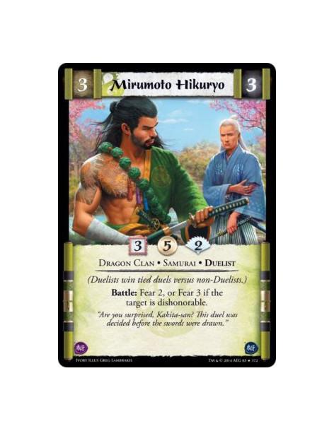Mirumoto Hikuryo FOIL  - Dragon Clan • Samurai • Duelist(Duelists win tied duels versus non-Duelists.)Battle: Fear 2, or Fear 3 