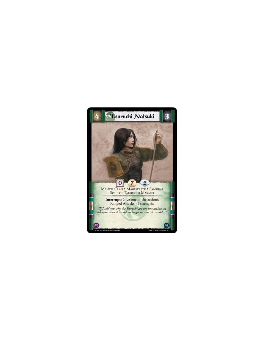 Tsuruchi Natsuki FOIL  - Magistrate • Mantis Clan • Samurai • Soul of Tsuruchi MasakoInterrupt: Give one of the action's Ranged 