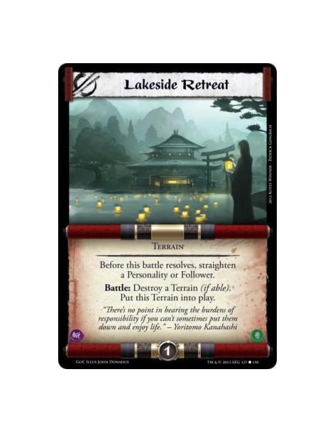 Lakeside Retreat  - TerrainBefore this battle resolves, straighten a Personality or Follower.Battle: Destroy a Terrain (if able)