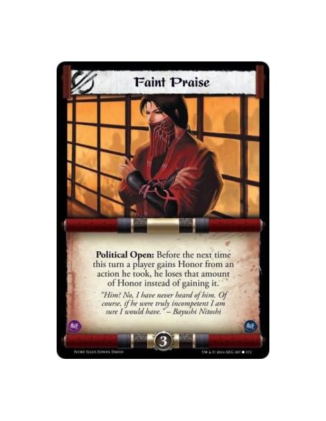 Faint Praise FOIL  - Political                                  Political Open: Before the next time this turn a player gains Ho