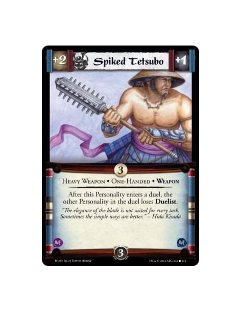 Spiked Tetsubo FOIL  - Heavy Weapon • One-Handed • Weapon                      After this Personality enters a duel, the other P