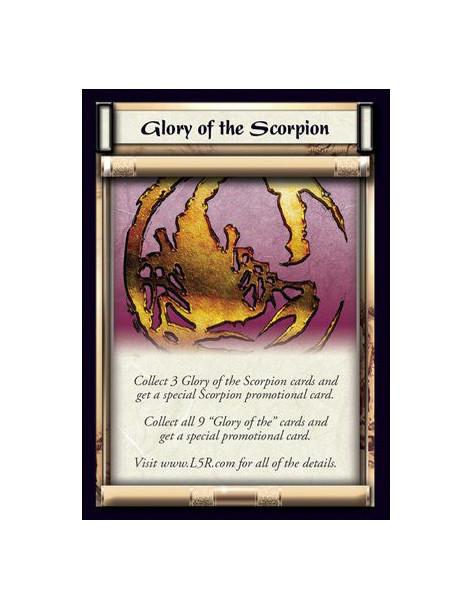 Glory of the Scorpion  - Collect 3 Glory of the Scorpion cards and get a special Scorpion promotional card.  Collect all 9 "Glor