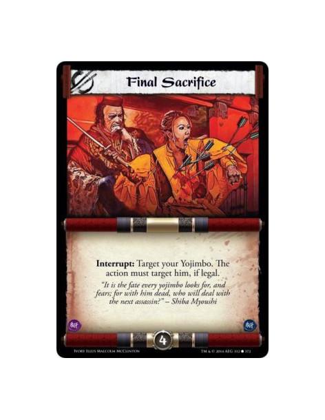 Final Sacrifice FOIL  -                                           Interrupt: Target your Yojimbo. The action must target him, if