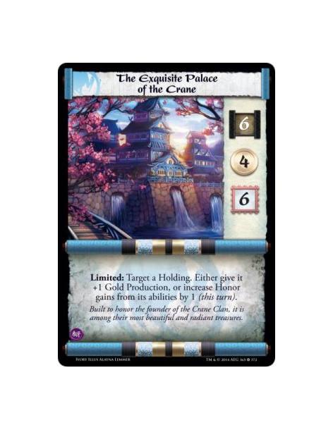 The Exquisite Palace of the Crane FOIL (Both sides)  -   Limited: Target a Holding. Either give it +1 Gold Production, or increa