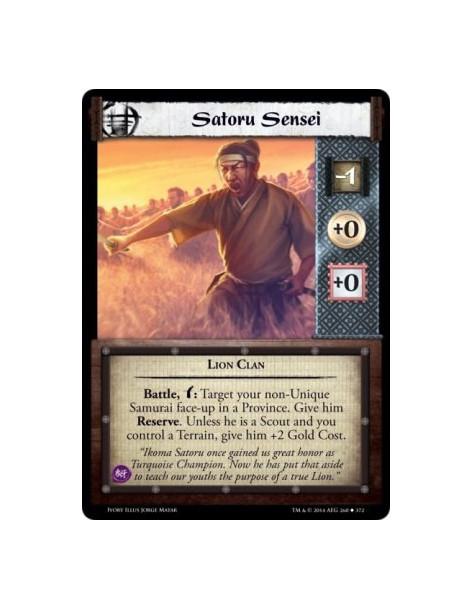 Satoru Sensei FOIL  - Lion ClanBattle, w: Target your non-Unique Samurai face-up in a Province. Give him Reserve. Unless he is a
