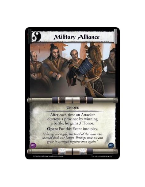 Military Alliance FOIL  - UniqueAfter each time an Attacker destroys a province by winning a battle, he gains 3 Honor. Open: Put