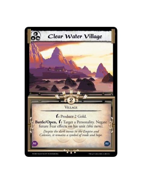 Clear Water Village FOIL  - w: Produce 2 Gold. Battle/Open, w: Target a Personality. Negate future Fear effects on his unit (thi