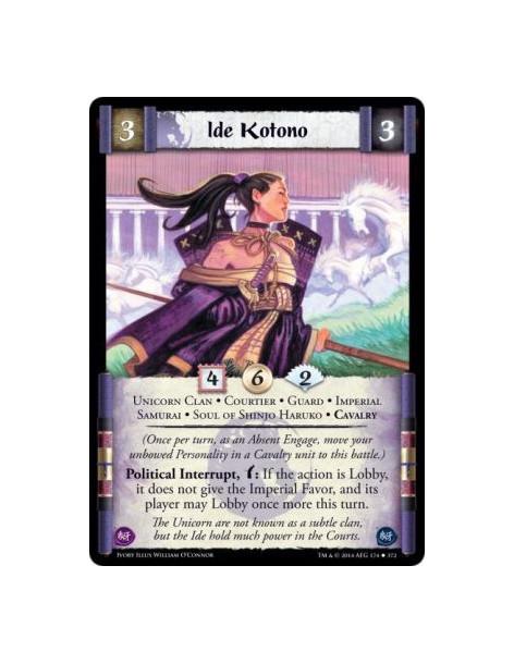 Ide Kotono FOIL  - Unicorn Clan • Courtier • Guard • Imperial • Samurai • Soul of Shinjo Haruko • Cavalry(Once per turn, as an A