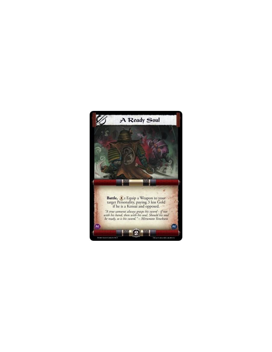 A Ready Soul FOIL  - Battle, : Equip a Weapon to your target Personality, paying 3 less Gold if he is a Kensai and opposed.