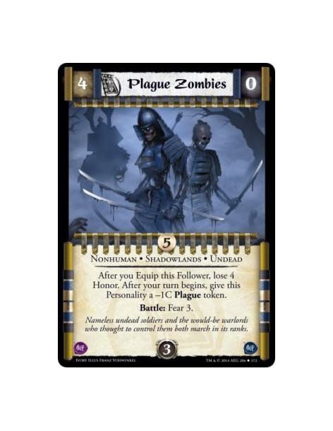 Plague Zombies FOIL  - Shadowlands • Nonhuman • Undead                          After you Equip this Follower, lose 4 Honor. Aft