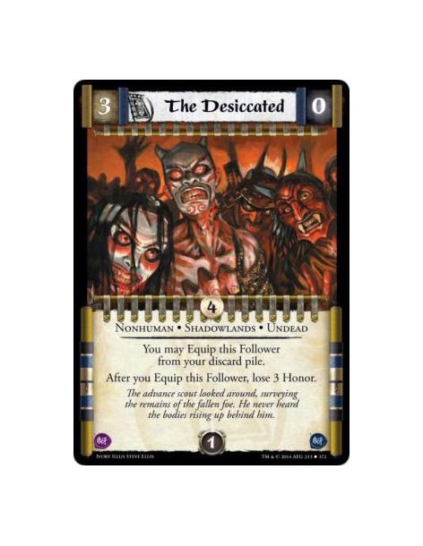 The Desiccated FOIL  - Nonhuman • Shadowlands • Undead                            You may Equip this Follower from your discard 