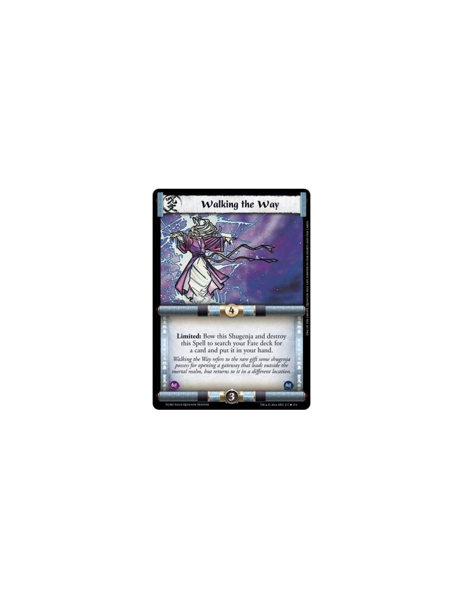 Walking the Way FOIL  -                       Limited: Bow this Shugenja and destroy this Spell to search your Fate deck for a c