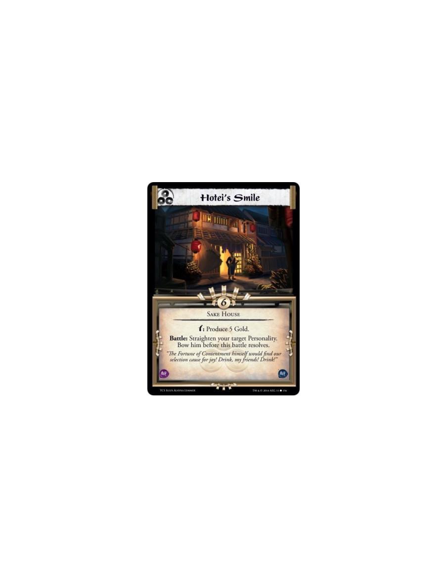 Hotei's Smile  - Sake House        w: Produce 5 Gold. Battle: Straighten your target Personality. Bow him before this battle res