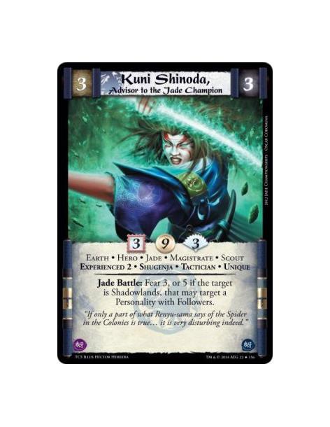 Kuni Shinoda Exp2, Advisor to the Jade Champion  - Earth • Experienced 2 • Hero • Jade • Magistrate • Scout • Shugenja • Tactici