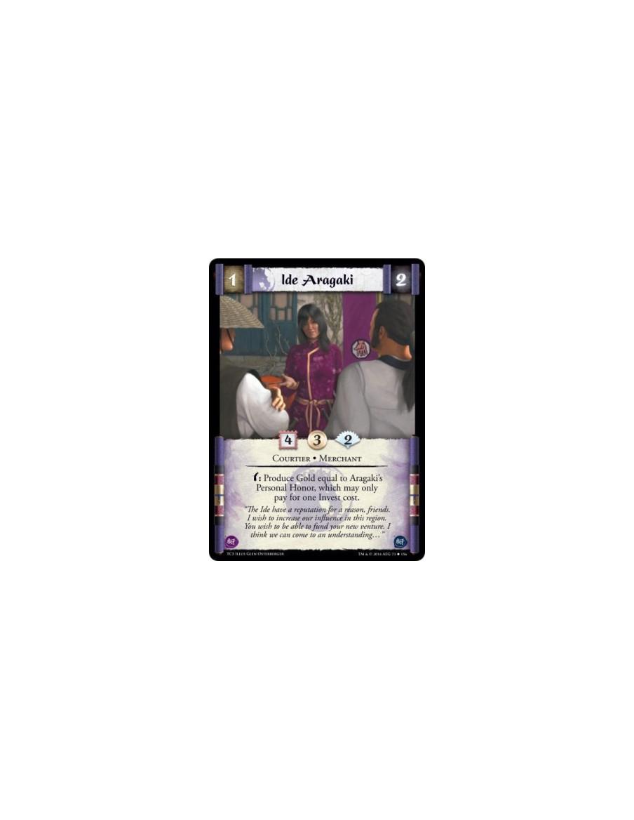 Ide Aragaki  - Courtier • Merchantw: Produce Gold equal to Aragaki's Personal Honor, which may only pay for one Invest cost.