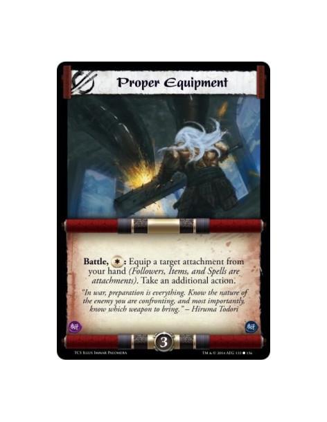 Proper Equipment  - Battle, *: Equip a target attachment from your hand (Followers, Items, and Spells are attachments). Take an 