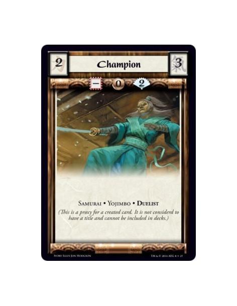 Champion  - Duelist • Samurai • Yojimbo            (This is a proxy for a created card. It is not considered to have a title and