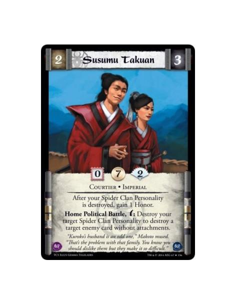 Susumu Takuan FOIL  - Courtier • ImperialAfter your Spider Clan Personality is destroyed, gain 1 Honor.Home Political Battle, w: