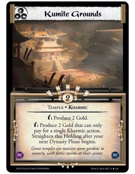 Kumite Grounds  - Kharmic • Templew: Produce 2 Gold.w: Produce 2 Gold that can only pay for a single Kharmic action. Straighten 