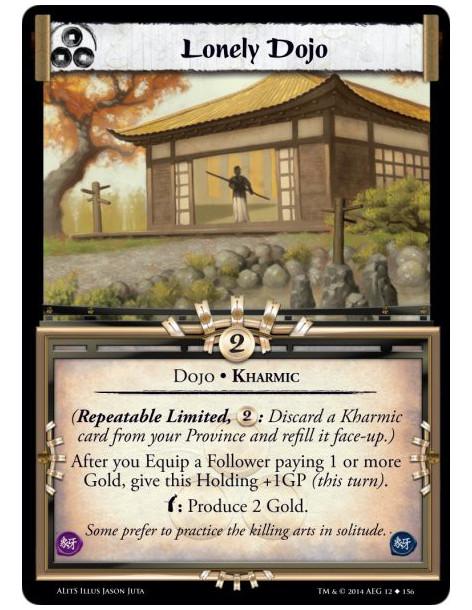 Lonely Dojo  - Dojo • Kharmic(Repeatable Limited, 2: Discard a Kharmic card from your Province and refill it face-up.) After you