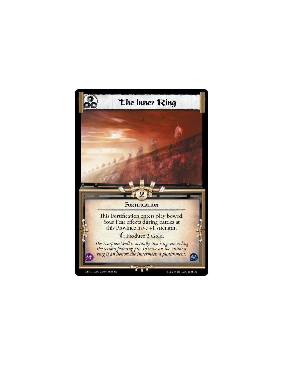 The Inner Ring  - FortificationThis Fortification enters play bowed. Your Fear effects during battles at this Province have +1 s