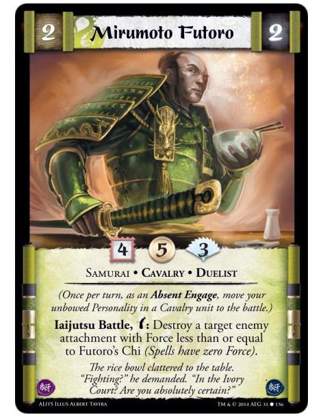 Mirumoto Futoro  - Cavalry • Duelist • Samurai(Once per turn, as an Absent Engage, move your unbowed Personality in a Cavalry un