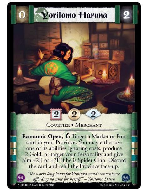 Yoritomo Haruna  - Courtier • MerchantEconomic Open, w: Target a Market or Port card in your Province. You may either take an ad