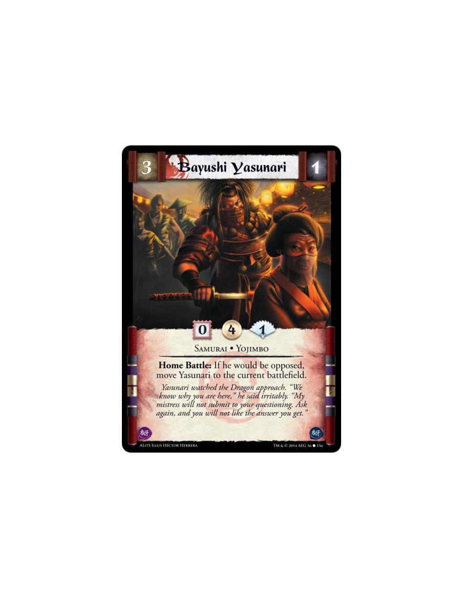 Bayushi Yasunari  - Samurai • YojimboHome Battle: If he would be opposed, move Yasunari to the current battlefield.