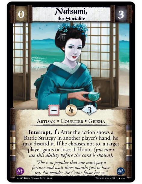 Natsumi, the Socialite  - Artisan • Courtier • GeishaInterrupt, w: After the action shows a Battle Strategy in another player's 