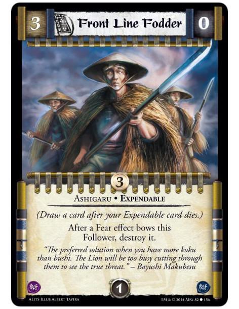 Front Line Fodder  - Ashigaru • Expendable(Draw a card after your Expendable card dies.)After a Fear effect bows this Follower, 
