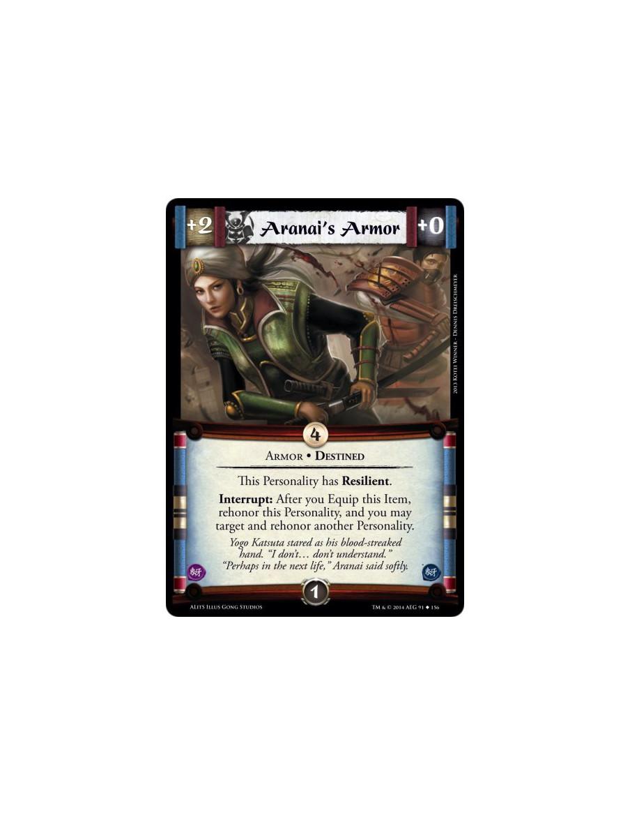 Aranai's Armor  - Armor • DestinedThis Personality has Resilient.Interrupt: After you Equip this Item, rehonor this Personality,