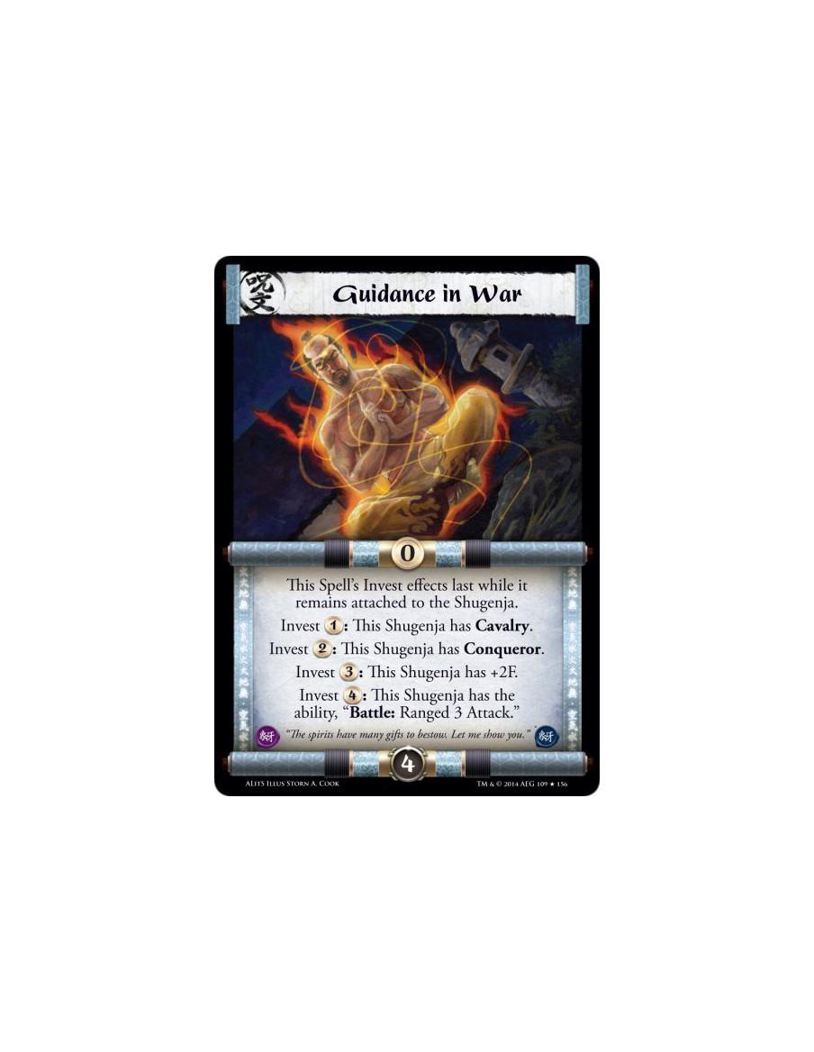 Guidance in War  - This Spell's Invest effects last while it remains attached to the Shugenja.Invest 1: This Shugenja has Cavalr