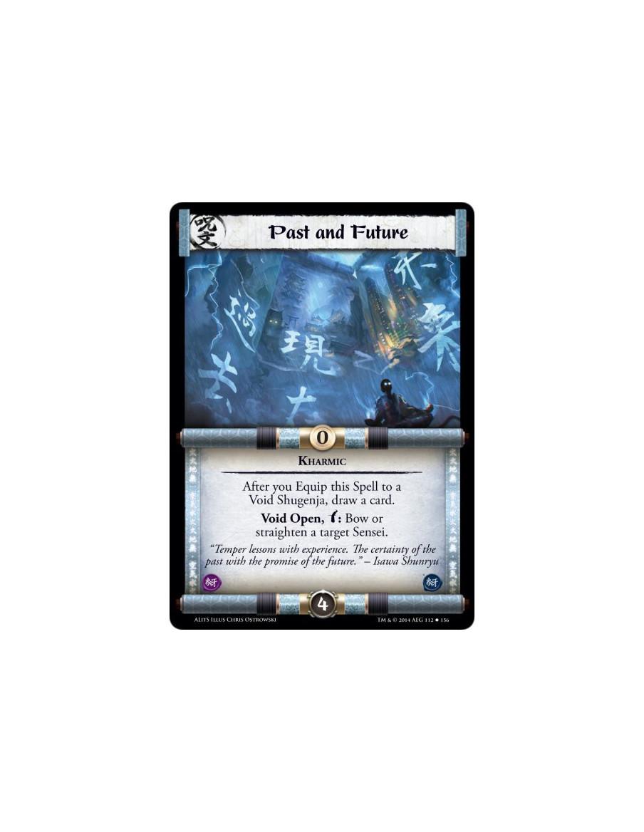 Past and Future  - Kharmic • VoidAfter you Equip this Spell to a Void Shugenja, draw a card.Void Open, w: Bow or straighten a ta