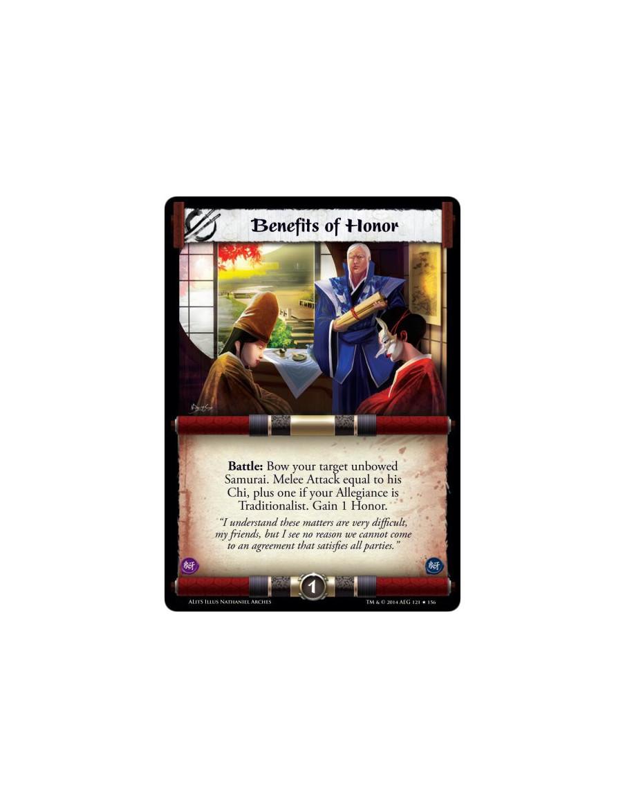 Benefits of Honor  - Battle: Bow your target unbowed Samurai. Melee Attack equal to his Chi, plus one if your Allegiance is Trad