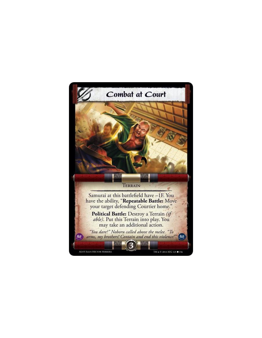 Combat at Court  - Political • TerrainSamurai at this battlefield have -1F. You have the ability, "Repeatable Battle: Move your 