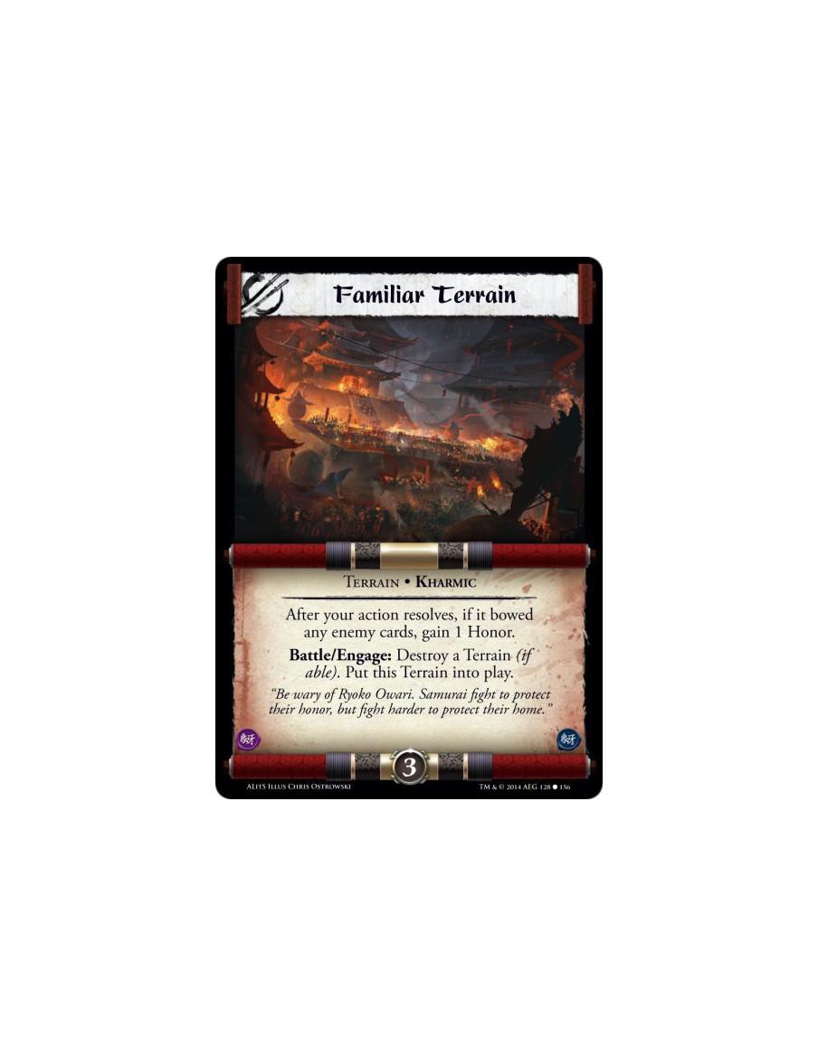 Familiar Terrain  - Terrain • KharmicAfter your action resolves, if it bowed any enemy cards, gain 1 Honor.Battle/Engage: Destro