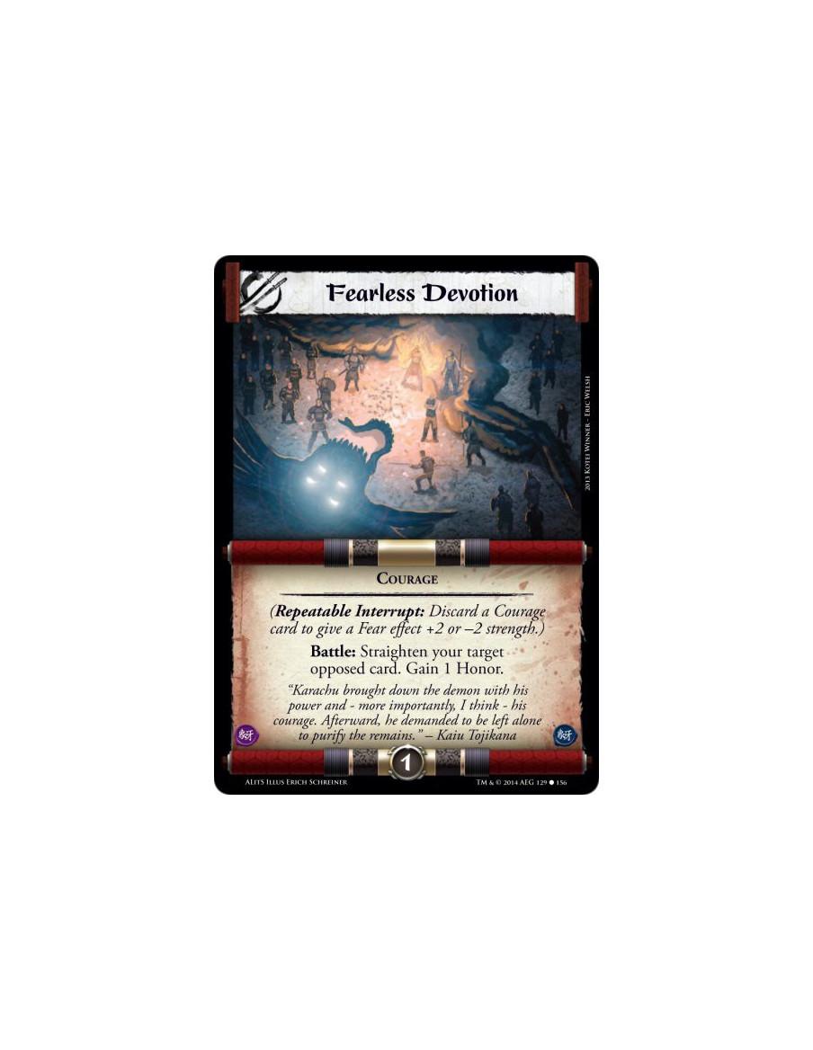 Fearless Devotion  - Courage(Repeatable Interrupt: Discard a Courage card to give a Fear effect +2 or -2 strength.)Battle: Strai