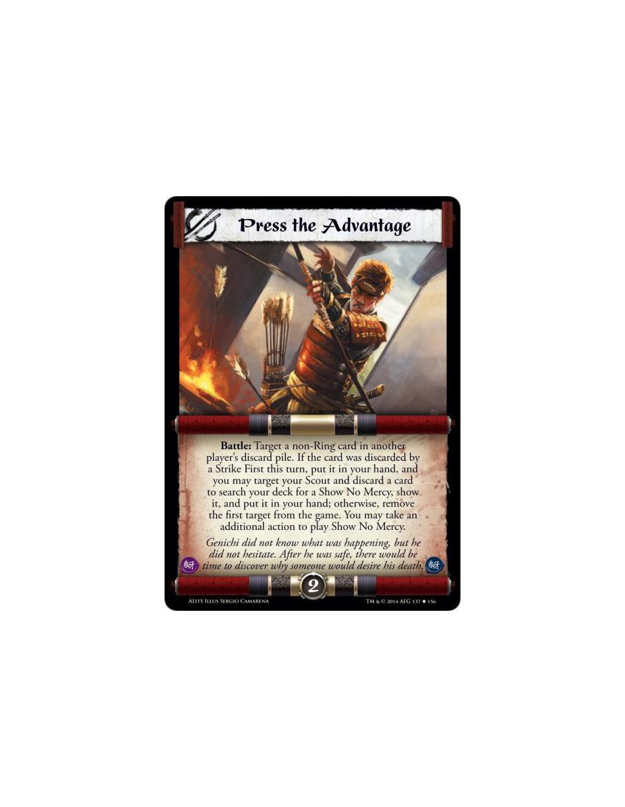 Press the Advantage  - Battle: Target a non-Ring card in another player's discard pile. If the card was discarded by a Strike Fi