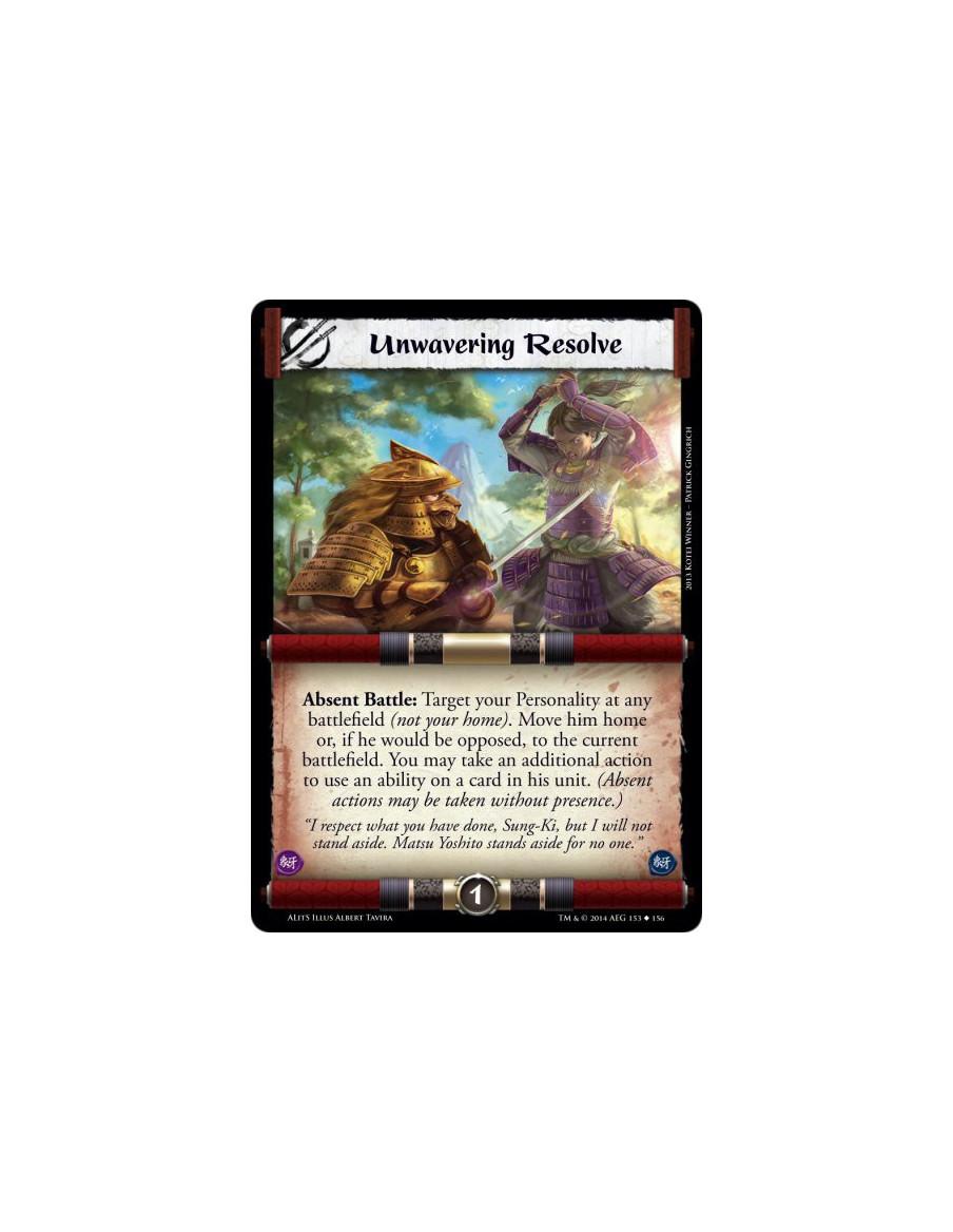 Unwavering Resolve  - Absent Battle: Target your Personality at any battlefield (not your home). Move him home or, if he would b