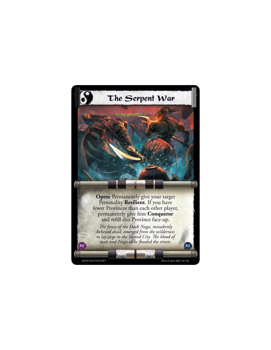 The Serpent War FOIL  - Open: Permanently give your target Personality Resilient. If you have fewer Provinces than each other pl