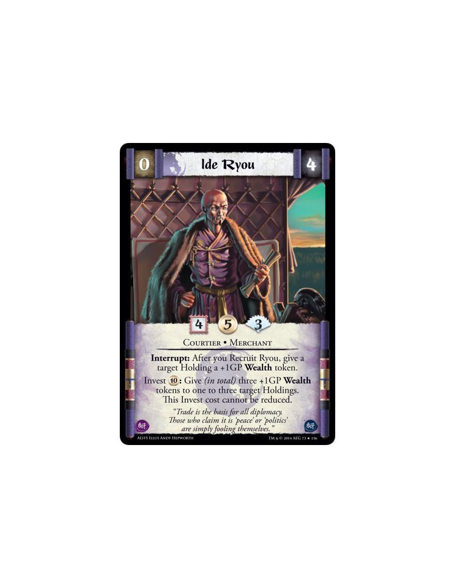 Ide Ryou FOIL  - Courtier • MerchantInterrupt: After you Recruit Ryou, give a target Holding a +1GP Wealth token.Invest 10: Give