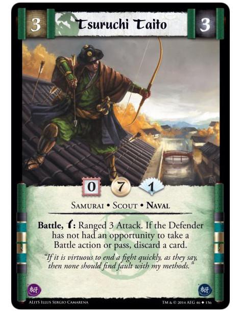 Tsuruchi Taito  - Naval • Samurai • ScoutBattle, w: Ranged 3 Attack. If the Defender has not had an opportunity to take a Battle