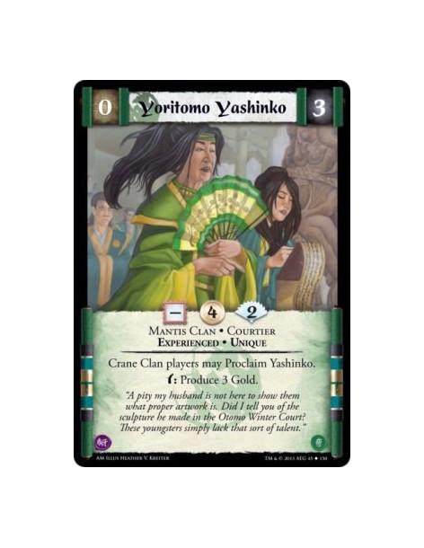 Yoritomo Yashinko Exp  - Mantis Clan • Courtier • Experienced • Unique      Crane Clan players may Proclaim Yashinko.w: Produce 