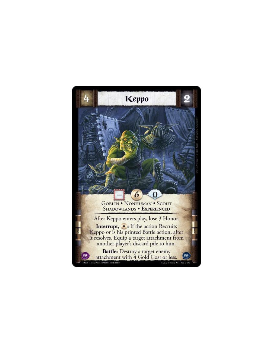 Keppo Exp  - Goblin • Nonhuman • Scout • Shadowlands • ExperiencedAfter Keppo enters play, lose 3 Honor. Interrupt, *: If the ac