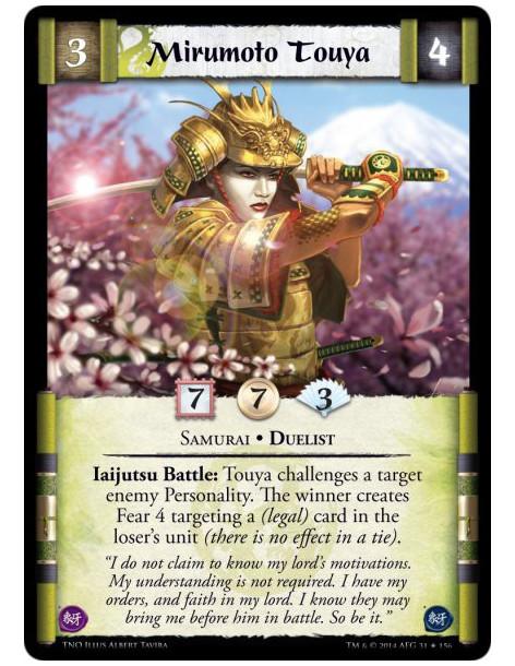 Mirumoto Touya  - Samurai • DuelistIaijutsu Battle: Touya challenges a target enemy Personality. The winner creates Fear 4 targe