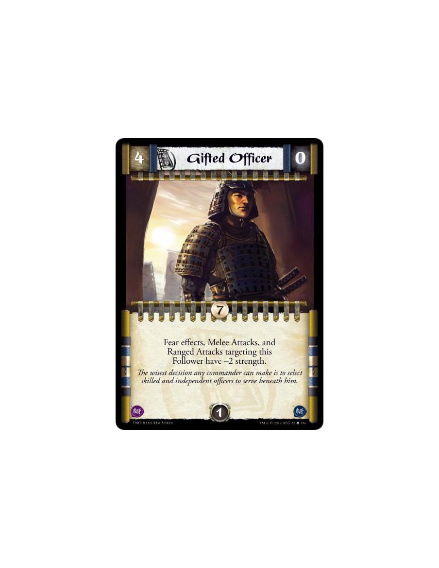Gifted Officer  - Fear effects, Melee Attacks, and Ranged Attacks targeting this Follower have -2 strength.
