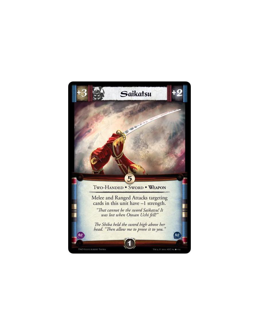 Saikatsu  - Sword • Two-Handed • WeaponMelee and Ranged Attacks targeting cards in this unit have -1 strength.